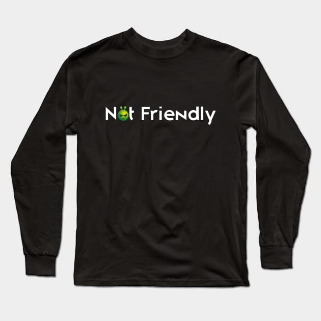 Not Friendly for Introverts Long Sleeve T-Shirt by jennifersoldner